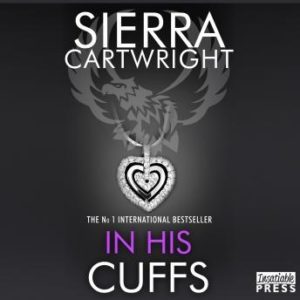 In His Cuffs: An Erotic Romance (Mastered Book 4)