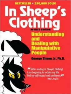 In Sheep's Clothing: Understanding and Dealing with Manipulative People