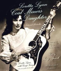 Loretta Lynn: Coal Miner's Daughter