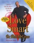 Love Smart: Find the One You Want- -Fix the One You Got