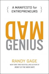 Mad Genius: A Manifesto for Entrepreneurs