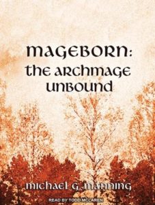 Mageborn: The Archmage Unbound