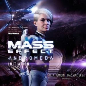 Mass Effect Andromeda: Initiation