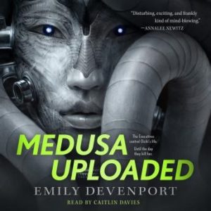 Medusa Uploaded: A Novel