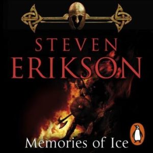 Memories of Ice: (Malazan Book of the Fallen: Book 3)