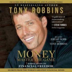 MONEY Master the Game: 7 Simple Steps to Financial Freedom