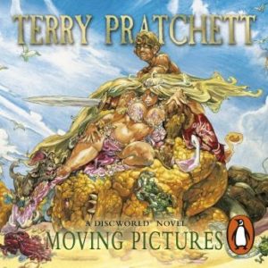 Moving Pictures: (Discworld Novel 10)