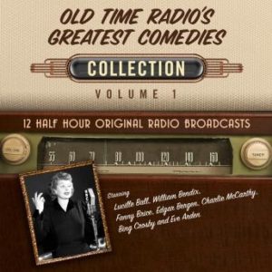 Old Time Radio's Greatest Comedies, Collection 1