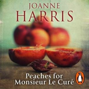 Peaches for Monsieur le Cur (Chocolat 3)