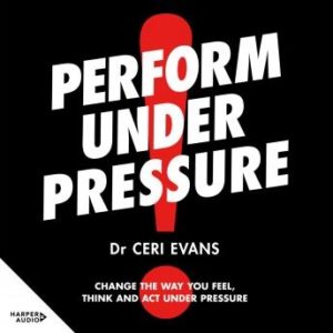 Perform Under Pressure