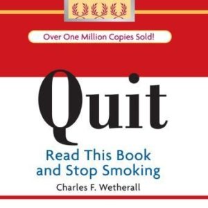 Quit: Read This Book and Stop Smoking