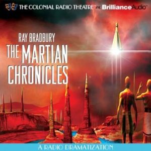 Ray Bradbury's The Martian Chronicles