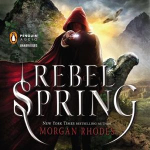 Rebel Spring: A Falling Kingdoms Novel