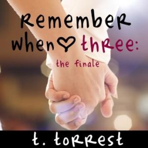 Remember When 3: The Finale