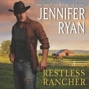 Restless Rancher: Wild Rose Ranch