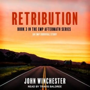 Retribution: An EMP Survival Story