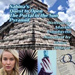 Sabina's Quest to Open the Portal in the Sun Pyramid