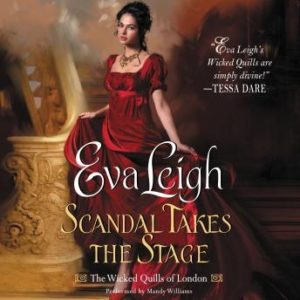 Scandal Takes the Stage: The Wicked Quills of London