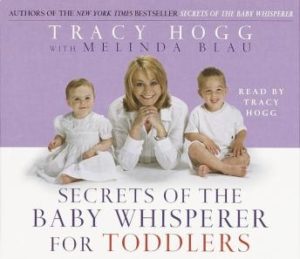 Secrets of the Baby Whisperer For Toddlers