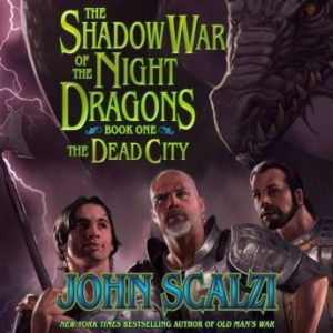 Shadow War of the Night Dragons, Book One: The Dead City: Prologue: A Tor.com Original