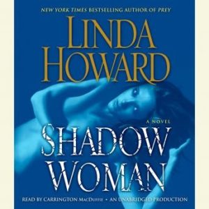 Shadow Woman: A Novel