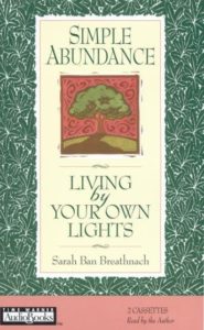 Simple Abundance: Living by Your Own Lights