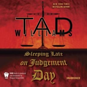 Sleeping Late On Judgement Day