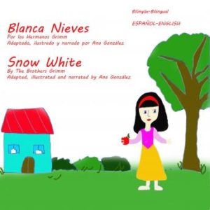 Snow White and the Seven Dwarfs - Blanca Nieves y los Siete Enanitos