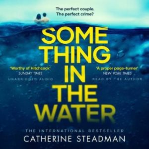 Something in the Water: The Gripping Reese Witherspoon Book Club Pick!