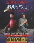 Star Trek: Spock Vs Q: The Sequel: The Sequel