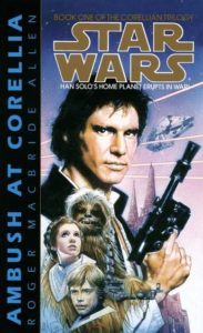 Star Wars: The Corellian Trilogy: Ambush at Corellia: Book 1