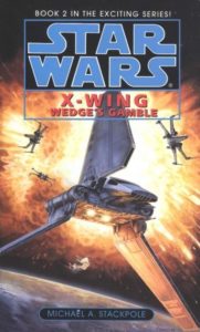 Star Wars: X-Wing: Wedge's Gamble: Book 2