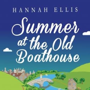 Summer at the Old Boathouse