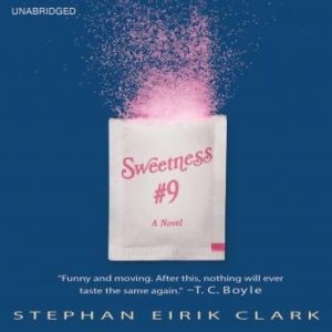 Sweetness #9: A Novel