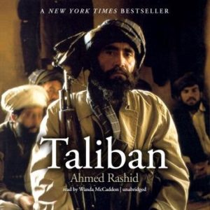 Taliban: Islam, Oil, and the Great New Game in Central Asia