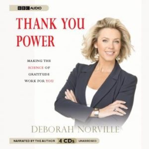 Thank You Power: Making the Science of Gratitude Work for You