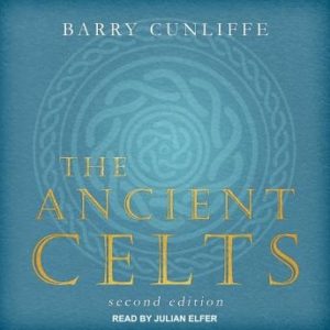 The Ancient Celts: Second Edition