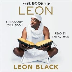 The Book of Leon: Philosophy of a Fool