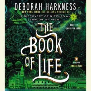 The Book of Life: A Novel