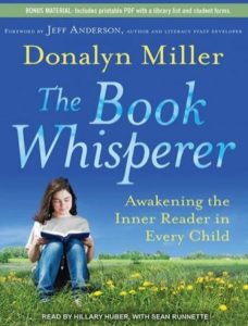 The Book Whisperer: Awakening the Inner Reader in Every Child