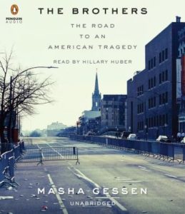 The Brothers: The Road to an American Tragedy