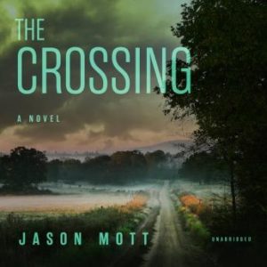 The Crossing: A Novel