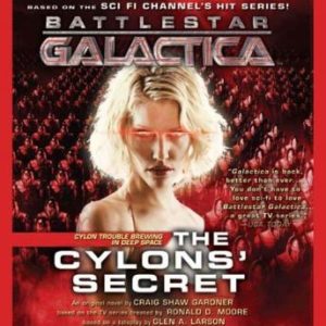 The Cylons' Secret: Battlestar Galactica 2