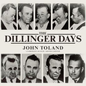 The Dillinger Days