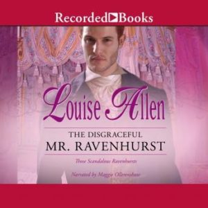 The Disgraceful Mr. Ravenhurst