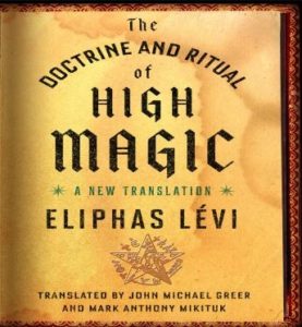 The Doctrine and Ritual High Magic: A New Translation