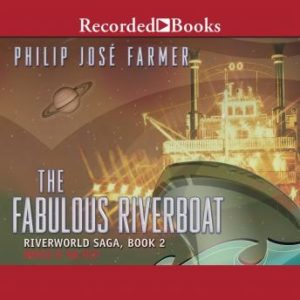 The Fabulous Riverboat