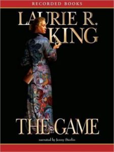 The Game: A novel of suspense featuring Mary Russell and Sherlock Holmes