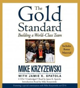 The Gold Standard: Building a World-Class Team