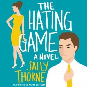 The Hating Game: A Novel